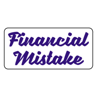 Financial Mistake Sticker (Purple)